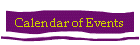 Calendar of Events