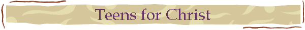 Teens for Christ