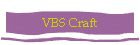 VBS Craft