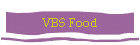 VBS Food