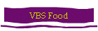 VBS Food