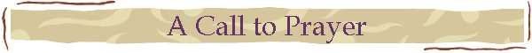 A Call to Prayer