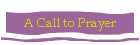 A Call to Prayer