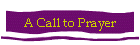 A Call to Prayer